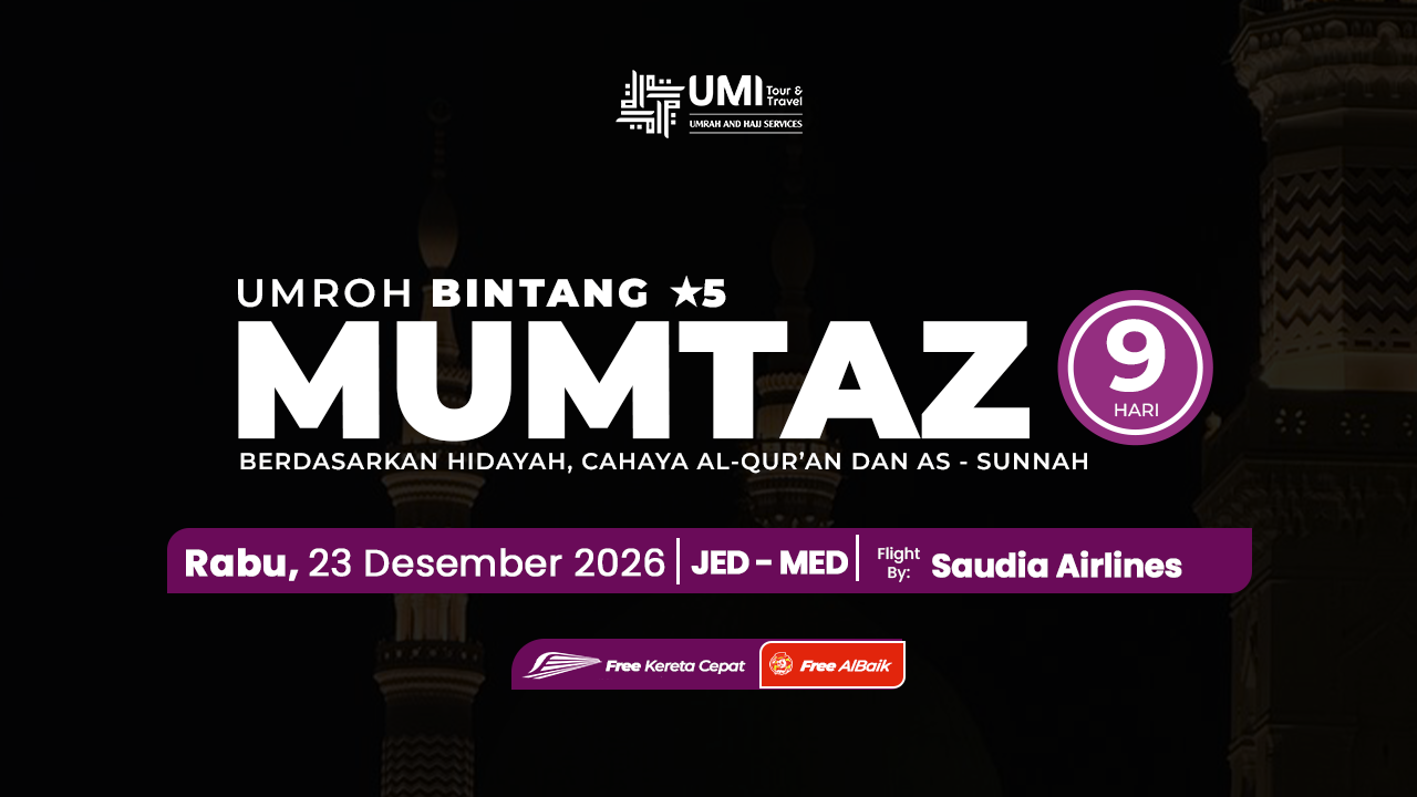UMROH BINTANG 5 9 HARI PAKET MUMTAZ 23 DESEMBER 2026