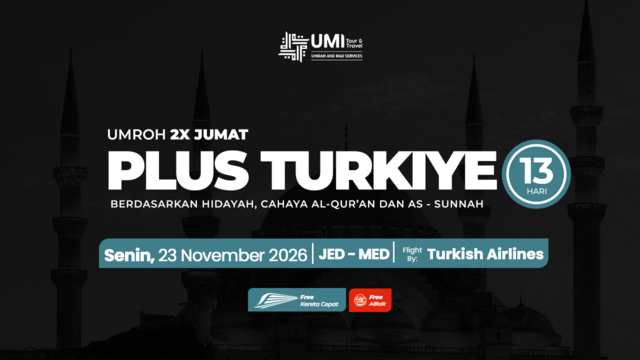 UMROH PLUS TURKIYE 13 HARI 2X JUMAT 23 NOVEMBER 2026