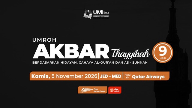 UMROH AKBAR 9 HARI PAKET THAYYIBAH 5 NOVEMBER 2026