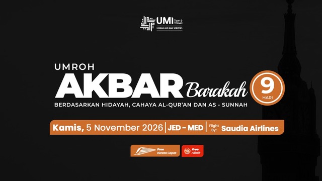 UMROH AKBAR 9 HARI PAKET BARAKAH 5 NOVEMBER 2026