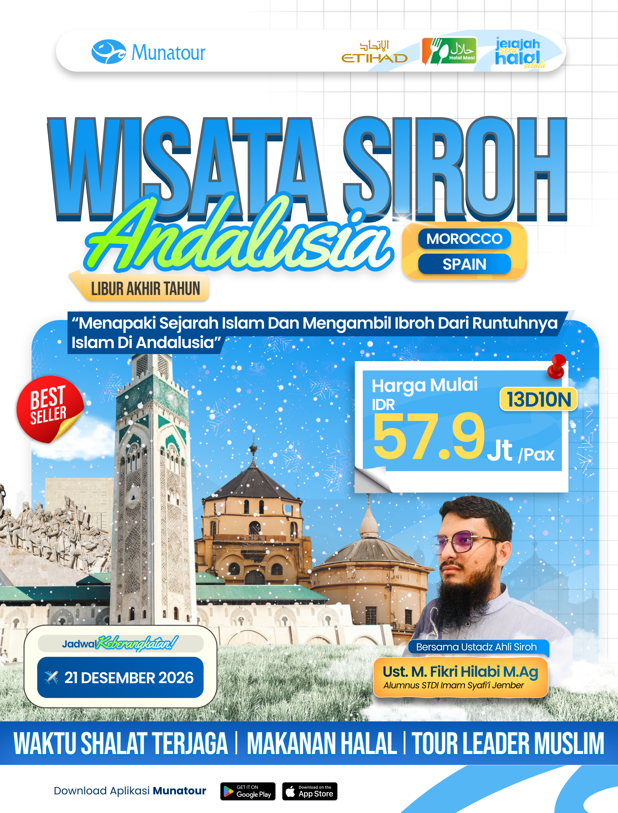 Wisata Siroh Andalusia 13 Hari 10 Malam Menapaki Jejak Kejayaan Islam di Morocco & Spain