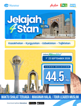 Jelajah 4 Stan: Menembus Keindahan Asia Tengah dan Jejak Peradaban Islam Periode September