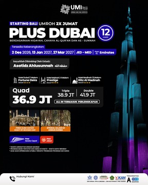 UMROH 2X JUMAT PLUS DUBAI 12 HARI STARTING BALI 2 DESEMBER 2026