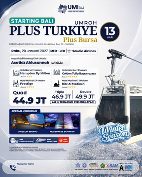 UMROH PLUS TURKIYE 13 HARI PLUS BURSA STARTING BALI 20 JANUARI 2027