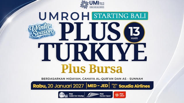 UMROH PLUS TURKIYE 13 HARI PLUS BURSA STARTING BALI 20 JANUARI 2027