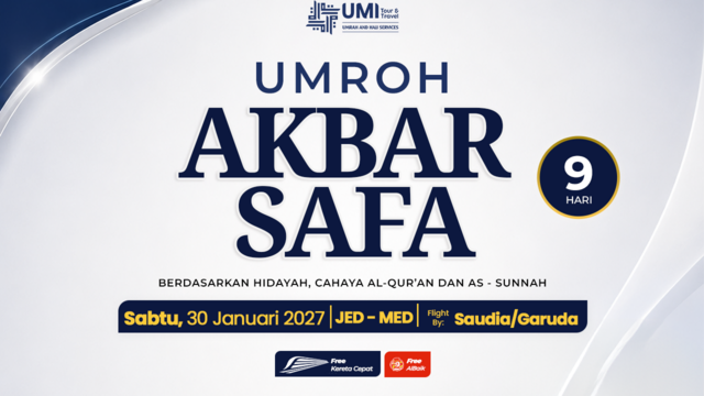 UMROH AKBAR 9 HARI PAKET SAFA 30 JANUARI 2027