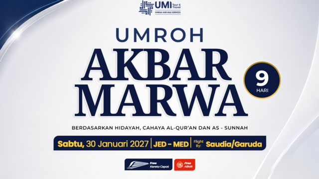 UMROH AKBAR 9 HARI PAKET MARWA 30 JANUARI 2027