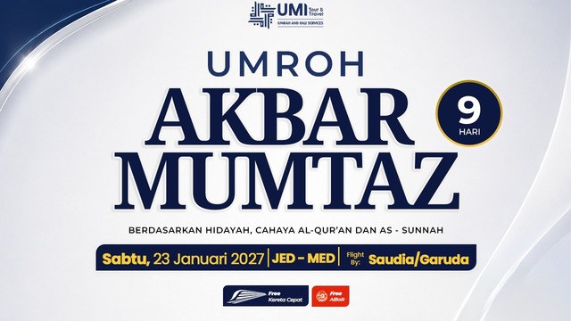 UMROH AKBAR 9 HARI PAKET MUMTAZ 23 JANUARI 2027