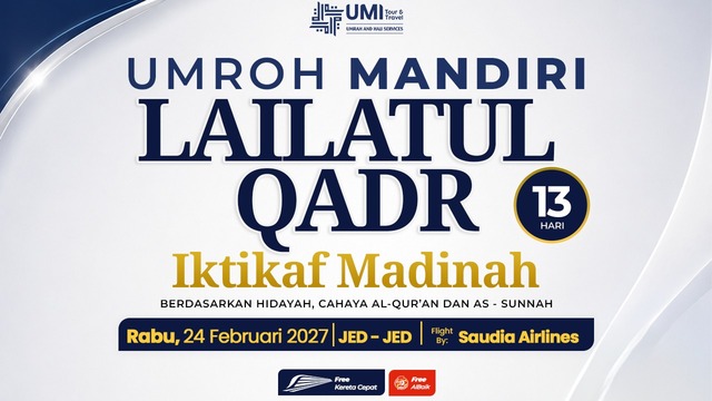 UMROH MANDIRI LAILATUL QADR (IKTIKAF MADINAH) 13 HARI 24 FEBRUARI 2027