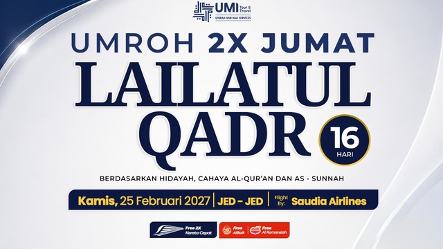 UMROH 2X JUMAT LAILATUL QADR 16 HARI 25 FEBRUARI 2027