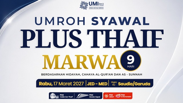 UMROH SYAWAL MARWA PLUS THAIF 9 HARI 17 MARET 2027