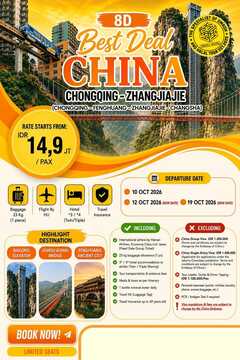 BEST DEAL CHINA 8D 10 OKT 2026 – CHONGQING • FENGHUANG • ZHANGJIAJIE • CHANGSHA