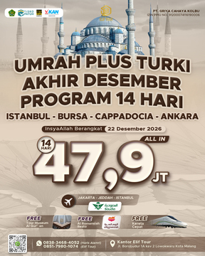 UMRAH PLUS TURKEY AKHIR DESEMBER 14 HARI (ISTANBUL - BURSA - CAPPADOCIA - ANKARA)