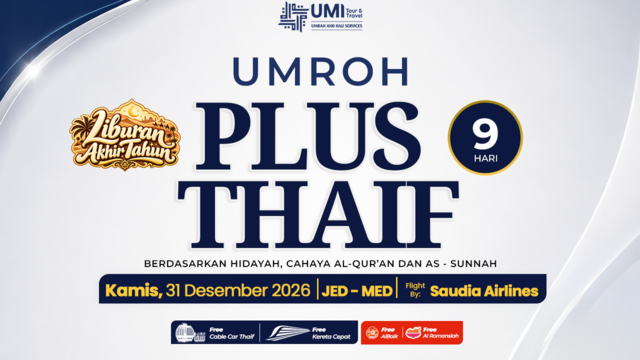 UMROH PLUS THAIF 9 HARI 31 DESEMBER 2026
