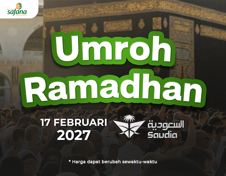 UMROH RAMADHAN 17 FEBRUARI 2027 10 HARI
