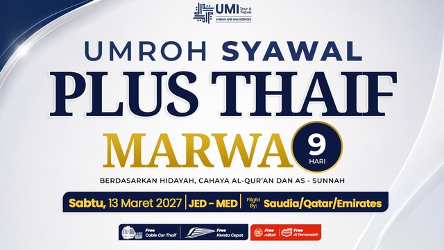 UMROH SYAWAL MARWA PLUS THAIF 9 HARI 13 MARET 2027