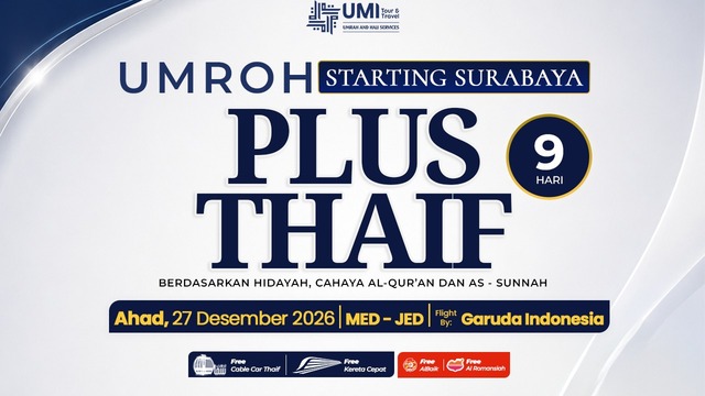 UMROH PLUS THAIF 9 HARI 27 DESEMBER 2026 STARTING SURABAYA
